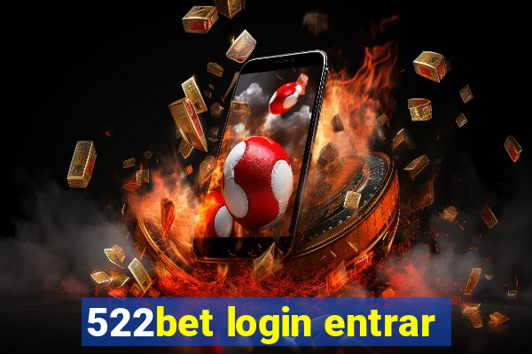 522bet login entrar